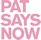 Pat Says Now Produkte bei Strohmedia günstig kaufen