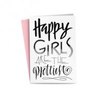 Happy GIRLS ARE THE prettiest